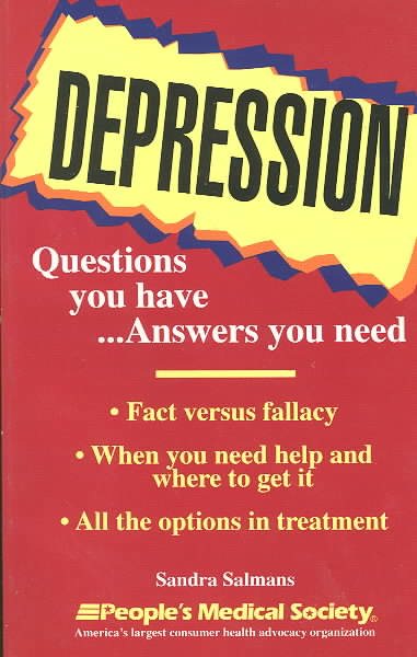 Depression: Questions You Have...Answers You Need cover