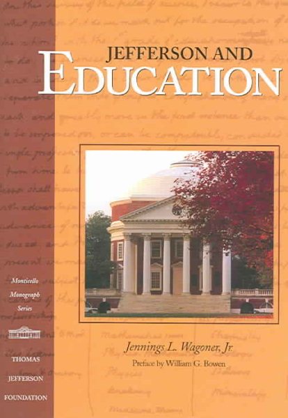 Jefferson and Education (Monticello Monograph Series) cover