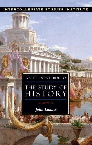 Students Guide To Study Of History: History Guide (Guides To Major Disciplines) cover
