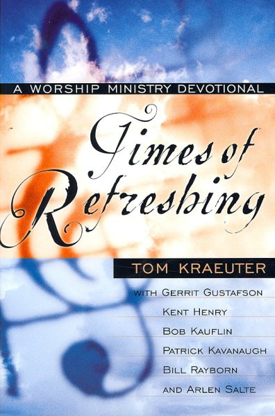 Times of Refreshing: A Worship Ministry Devotional cover