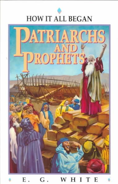 Patriarchs and Prophets (Bible Study) cover