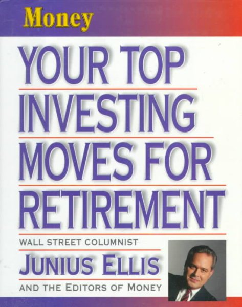 Your Top Investing Moves for Retirement cover