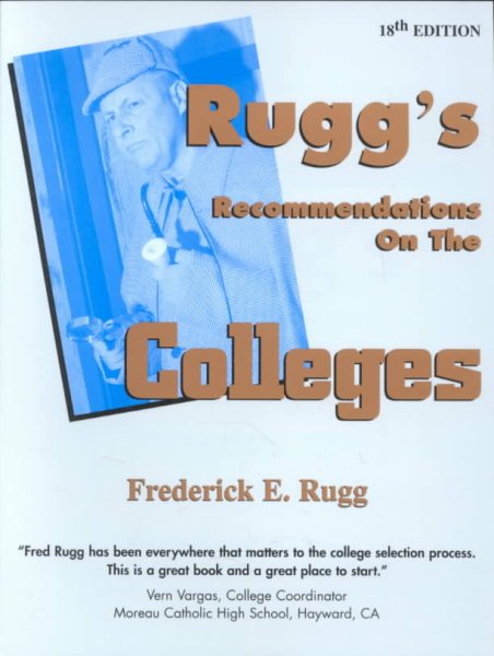 Rugg's Recommendations on the Colleges (18th Edition) cover