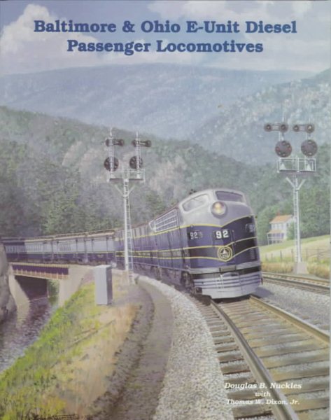 Baltimore & Ohio E-Unit Diesel Passenger Locomotives cover