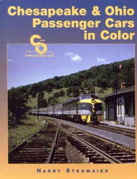 Chesapeake & Ohio Passenger Cars in Color cover