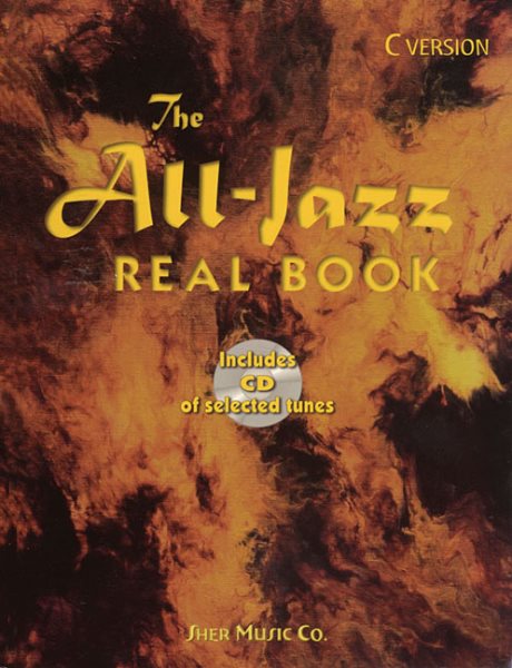 The All-Jazz Real Book (C Version)