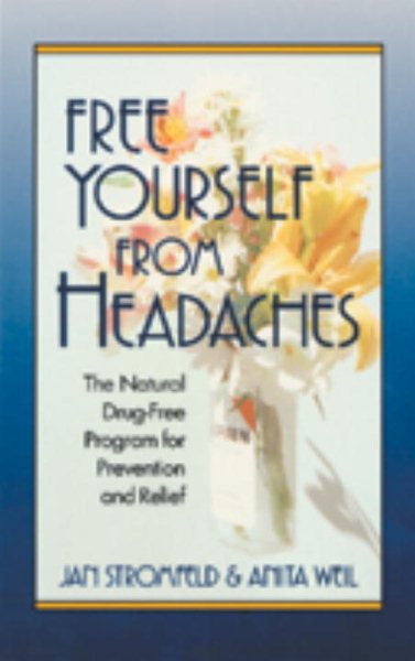 Free Yourself from Headaches: Second Edition cover
