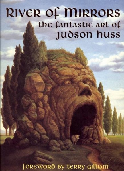 River of Mirrors: The Fantastic Art of Judson Huss cover