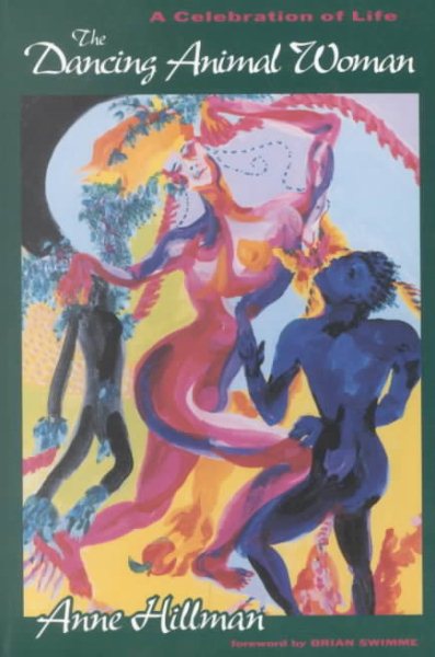 The Dancing Animal Woman : A Celebration of Life cover