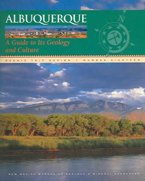 Albuquerque: A Guide to Its Geology and Culture (Scenic Trip) cover