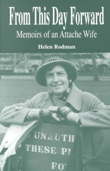 From This Day Forward: Memoirs of an Attache Wife cover