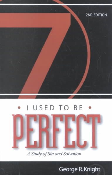 I Used to Be Perfect: A Study of Sin and Salvation cover