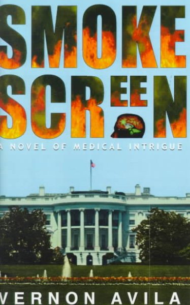 Smokescreen: A Novel of Medical Intrigue cover