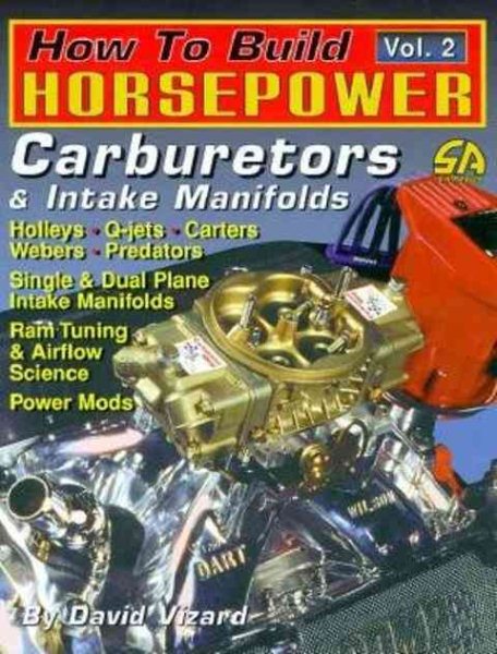 How to Build Horsepower, Volume 2
