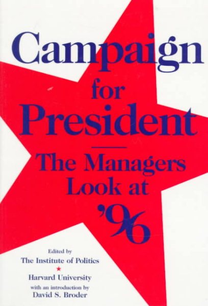Campaign for President: The Managers Look at '96 cover