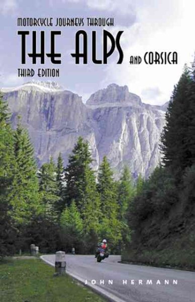 Motorcycle Journeys Through the Alps and Corsica cover