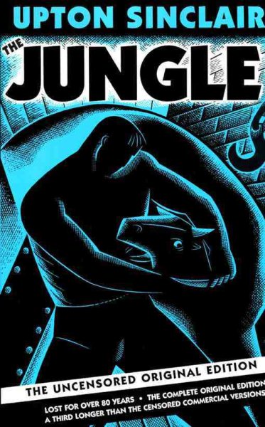 The Jungle: The Uncensored Original Edition cover