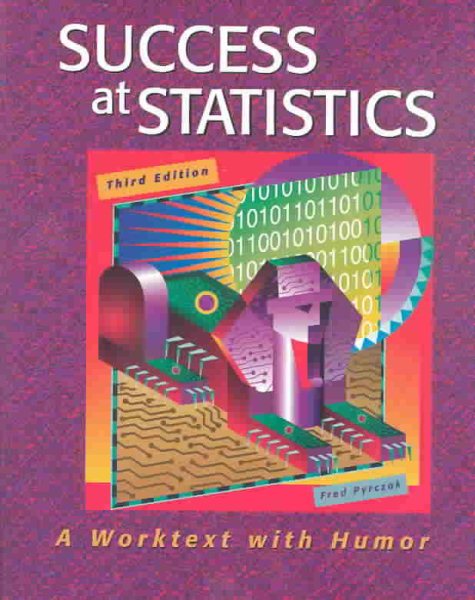 Success at Statistics: A Worktext With Humor cover