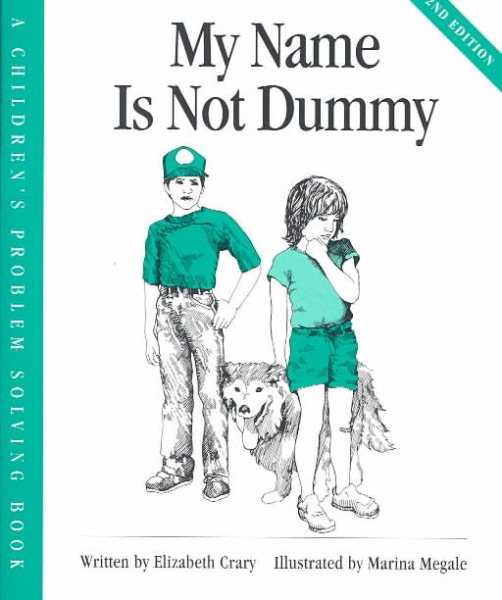 My Name Is Not Dummy (Children’s Problem Solving Series) cover