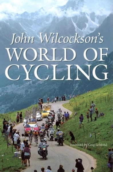 John Wilcockson's World of Cycling cover