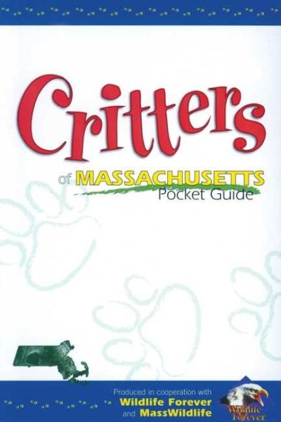Critters of Massachusetts Pocket Guide (Wildlife Pocket Guides)