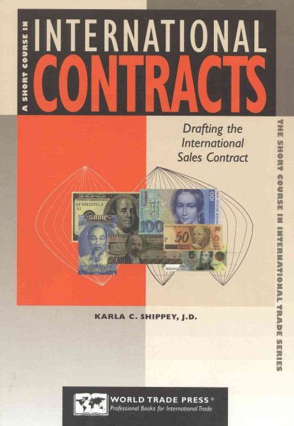 A Short Course in International Contracts: Drafting the International Sales Contract--or Attorneys and Non-Attorneys