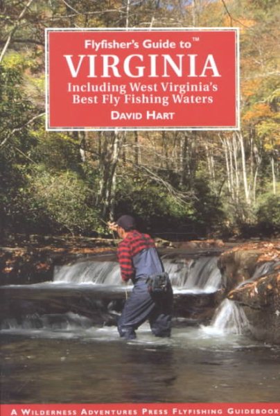 Flyfisher's Guide to the Virginias: Including West Virginia's Best Fly Waters (Flyfisher's Guides) cover