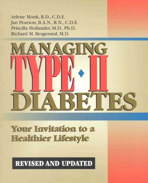 Managing Type II Diabetes: Revised and Updated Edition Your Invitation to a Healthier Lifestyle cover