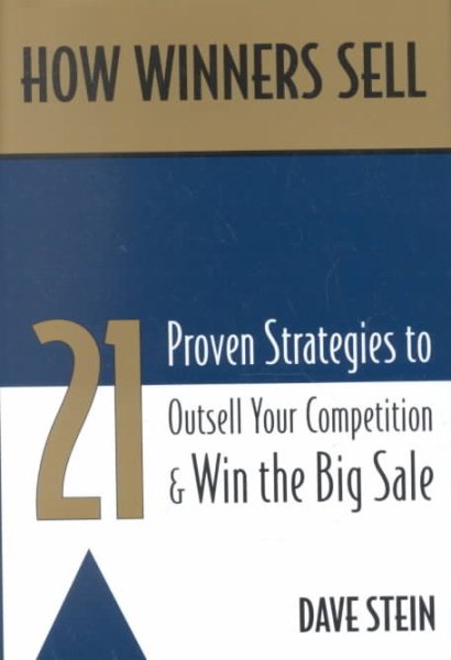 How Winners Sell: 21 Proven Strategies to Outsell Your Competition and Win the Big Sale cover