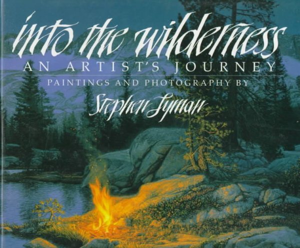 Into the Wilderness: An Artist's Journey