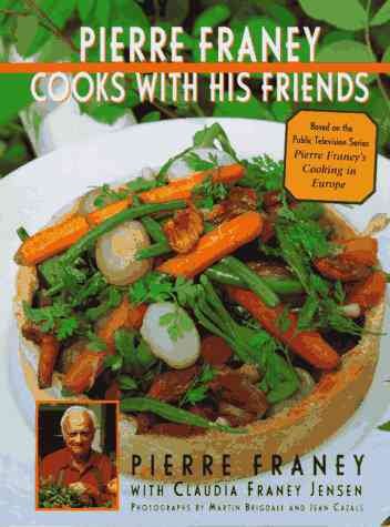 Pierre Franey Cooks with His Friends cover