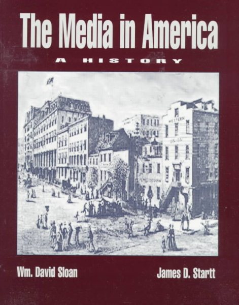 The Media in America: A History
