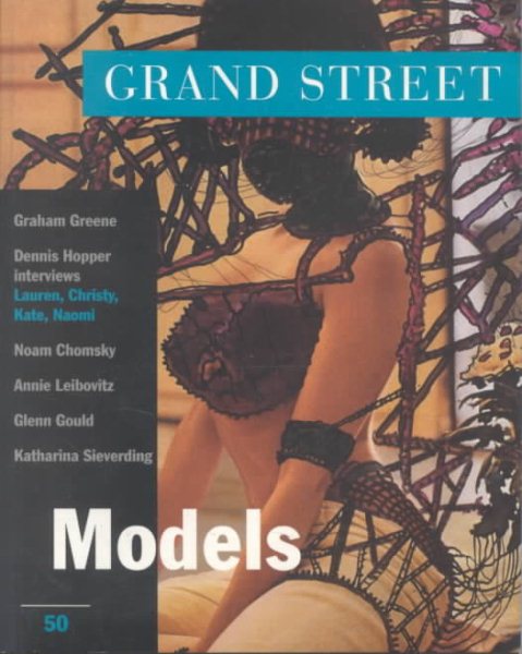 Grand Street 50: Models (Fall 1994)