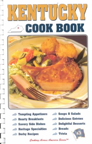 Kentucky Cook Book (Cooking Across America Series) cover
