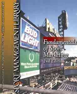 Fundamentals of Sport Marketing (Sport Management Library), 2nd Edition