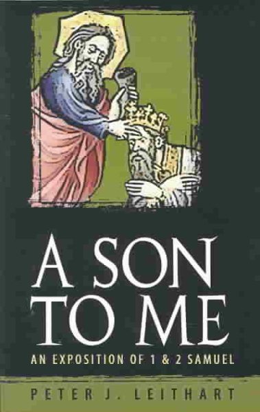 A Son to Me: An Exposition of 1 & 2 Samuel cover
