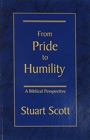 From Pride to Humility: A Biblical Perspective cover