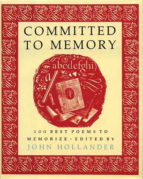 Committed to Memory: 100 Best Poems to Memorize cover