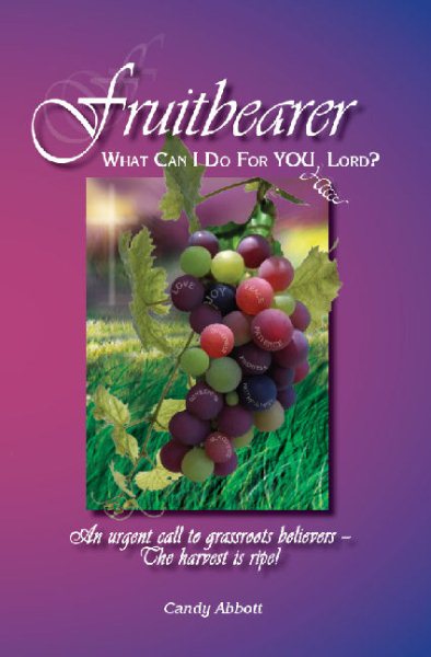 Fruitbearer: What Can I Do For YOU, Lord? cover