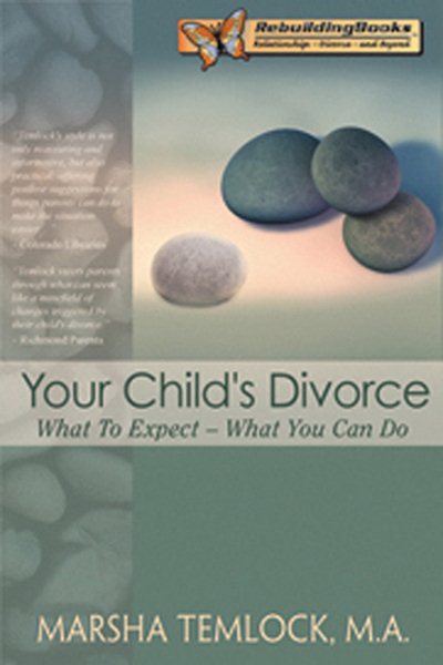 Your Child's Divorce: What to Expect...What You Can Do cover