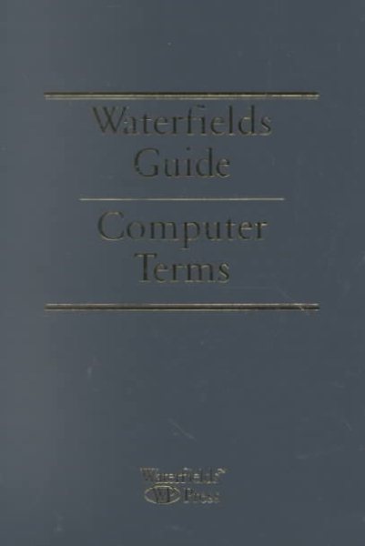Waterfields Guide to Computer Terms (Waterfields Computer Guide Ser) cover