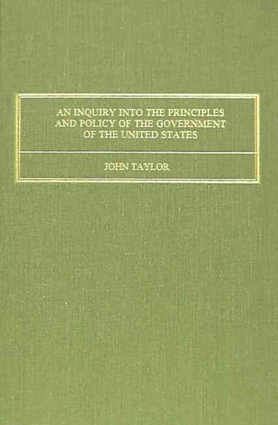An Inquiry Into the Principles and Policy