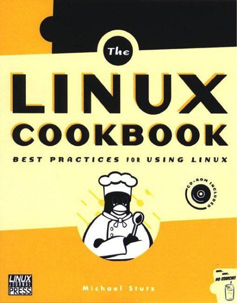 The Linux Cookbook: Tips and Techniques for Everyday Use cover