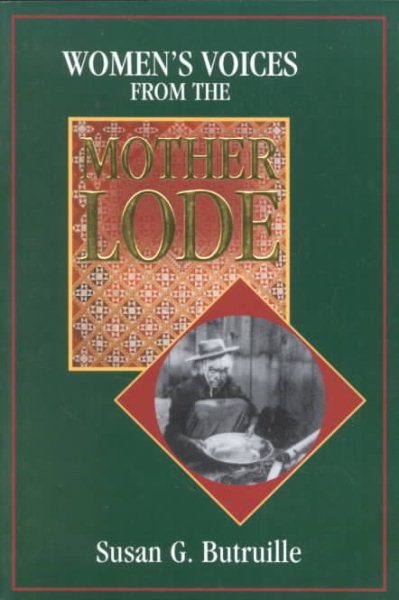 Women's Voices from the Mother Lode: Tales from the California Gold Rush cover