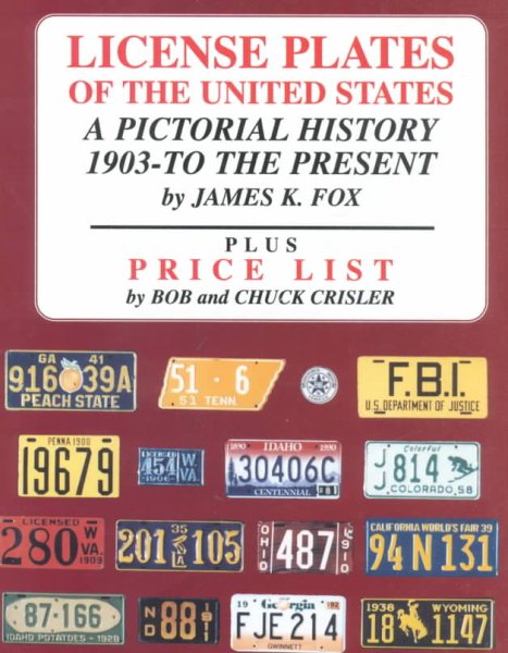 License Plates of the United States: A Pictorial History, 1903 to the Present cover