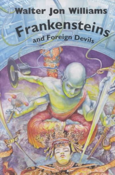 Frankensteins and Foreign Devils cover