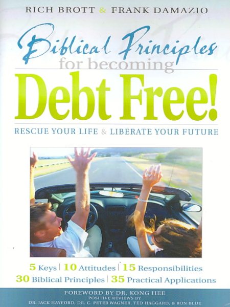 Biblical Principles/Becoming Debt Free