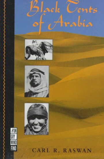 Black Tents of Arabia (My Life Among the Bedouins) (Hungry Mind Find Series) (A Ruminator Find)