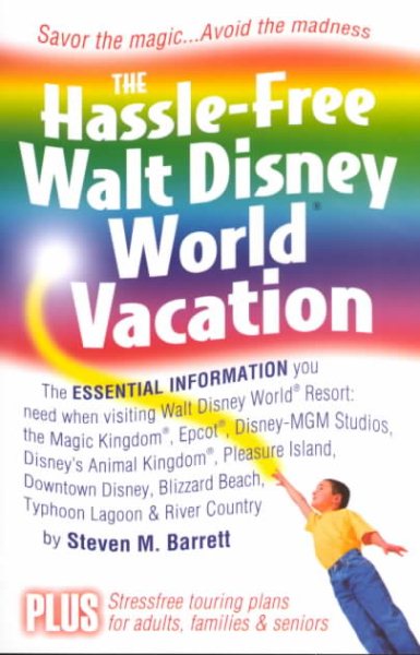 The Hassle-Free Walt Disney World Vacation cover