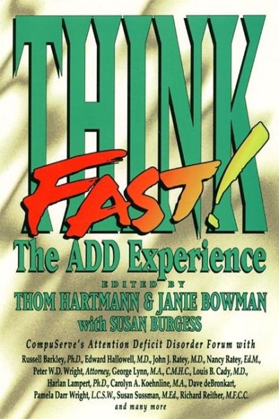 Think Fast: The ADD Experience